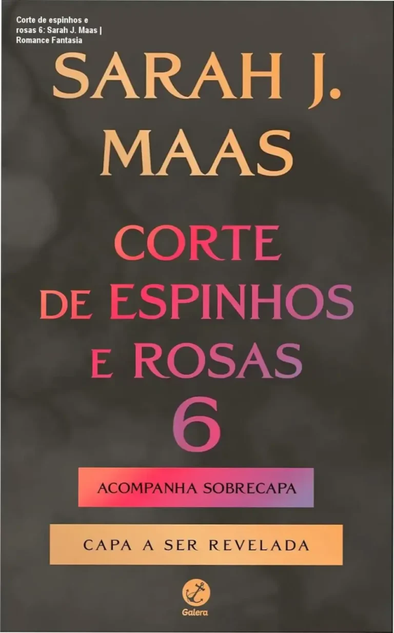 Sobrecapa exclusiva de Corte de espinhos e rosas 6 de Sarah J. Maas
