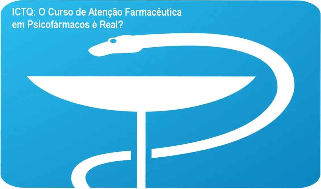 ICTQ: O Curso de Atenção Farmacêutica em Psicofármacos é Real? 1 https://ondeaprender.com.br/ictq-curso-atencao-farmaceutica-psicofarmacos-analise/ Interface do Curso de Atenção Farmacêutica em Psicofármacos do ICTQ ministrado pelo Prof. Dr. Alexandre Massao