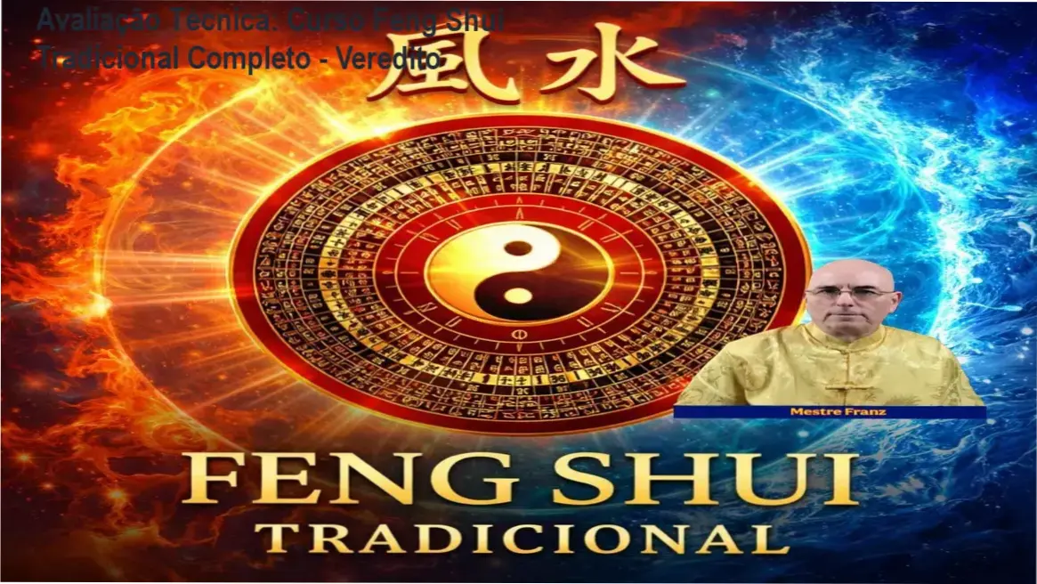 Avaliação Técnica: Curso Feng Shui Tradicional Completo - Veredito 1 https://ondeaprender.com.br/curso-feng-shui-tradicional-completo-download-gratis-oficial-hotmart/ Capa do Curso de Feng Shui Tradicional Completo do FranzFengShui mostrando bússola Lo Pan e mapa de Estrelas Voadoras