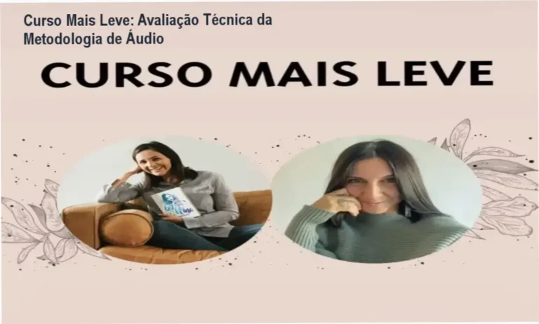 Curso Mais Leve: Avaliação Técnica da Metodologia de Áudio 1 https://ondeaprender.com.br/ Curso Mais Leve de Rafaela Carvalho e Roberta Ferec: visão interna da plataforma de áudios