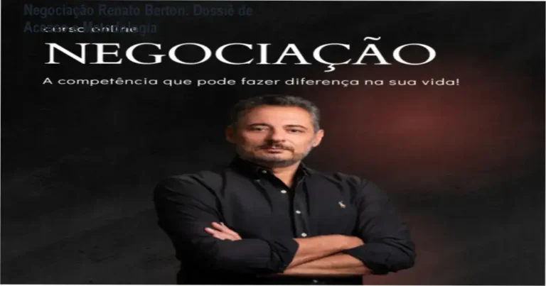 Negociação Renato Berton: Dossiê de Acesso e Metodologia 4 https://ondeaprender.com.br/ Representação visual do curso de negociação de Renato Berton focado em acordos vantajosos e inteligência emocional.