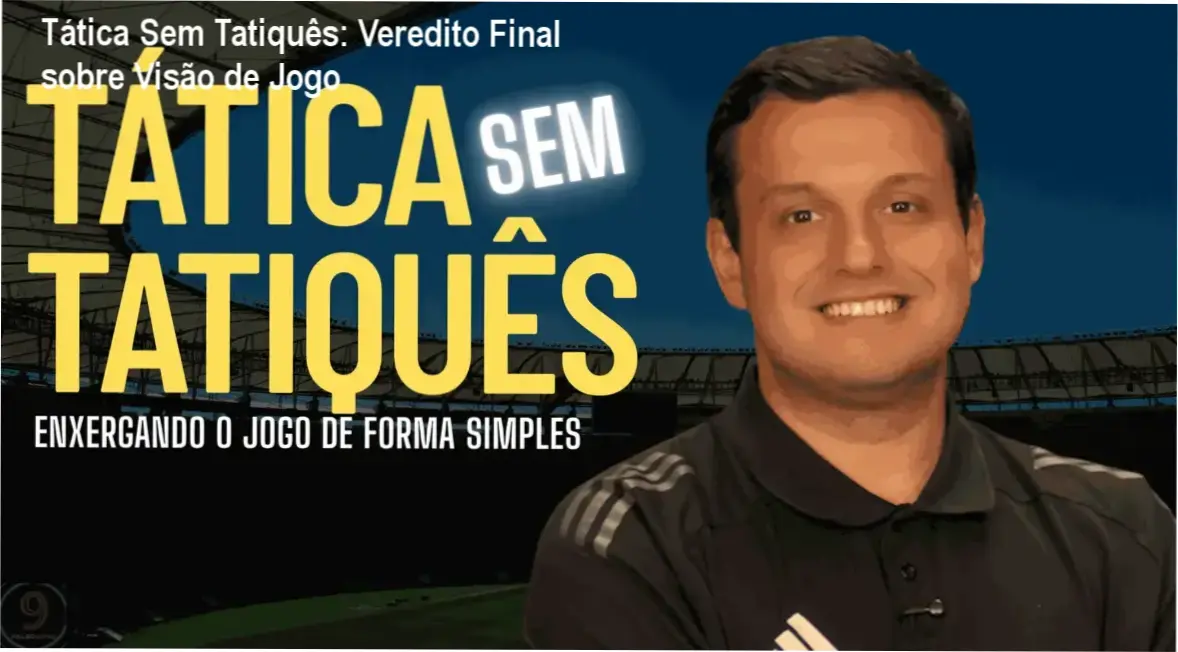 Representação de análise tática de futebol simplificada do curso Tática Sem Tatiquês