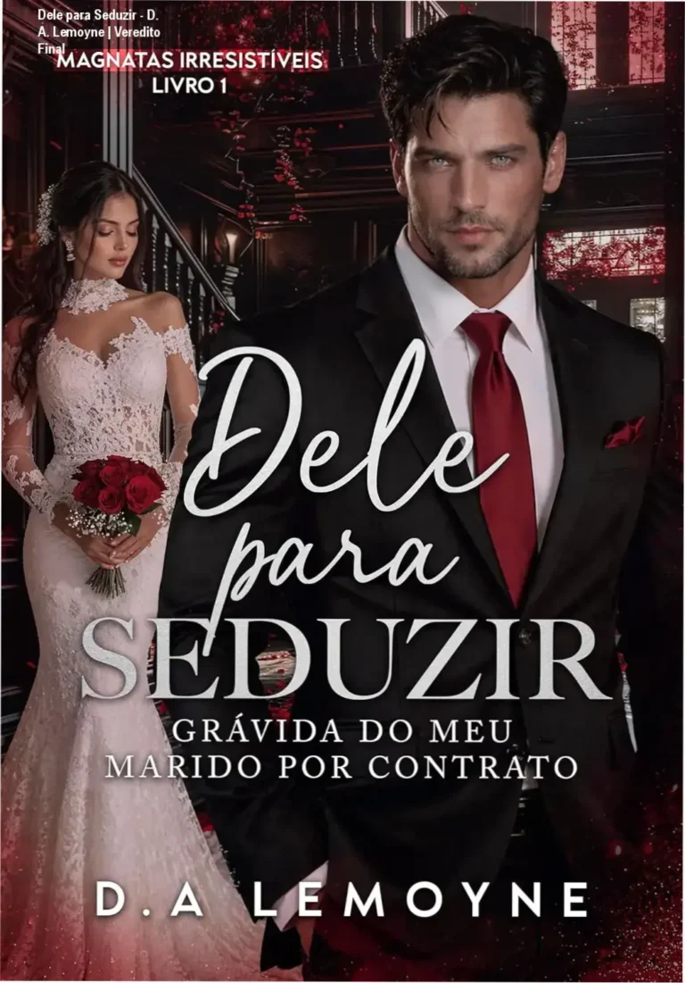 Capa do ebook Dele para Seduzir de D. A. Lemoyne destacando o romance entre Max e Izzy