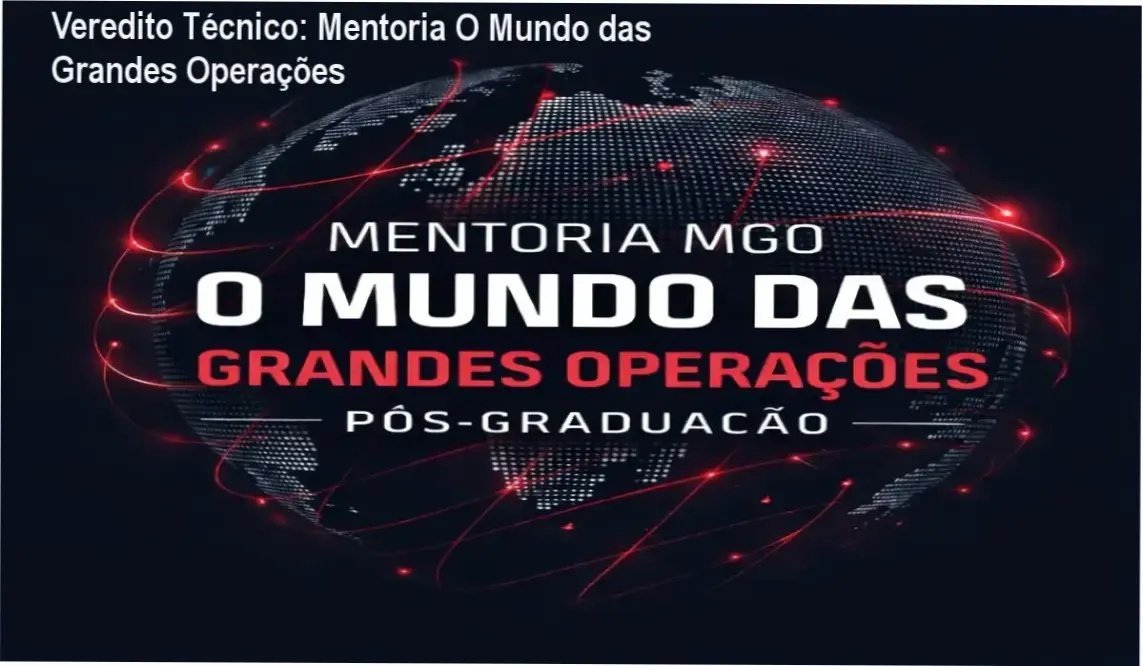 Veredito Técnico: Mentoria O Mundo das Grandes Operações 1 https://ondeaprender.com.br/mentoria-o-mundo-das-grandes-operacoes-vale-o-investimento/ Especialista Dr. Augusto Mendes orientando sobre a Mentoria O Mundo das Grandes Operações