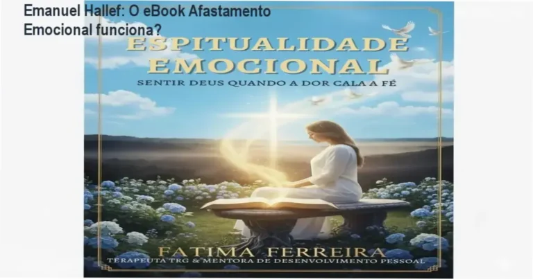 Emanuel Hallef: O eBook Afastamento Emocional funciona? 3 https://ondeaprender.com.br/ Ebook Afastamento Emocional de Emanuel Hallef mostrando bastidores e funcionamento do método