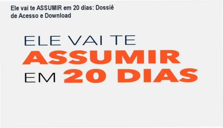 Capa digital do ebook Ele vai te ASSUMIR em 20 dias apresentando o cronograma de técnicas comportamentais