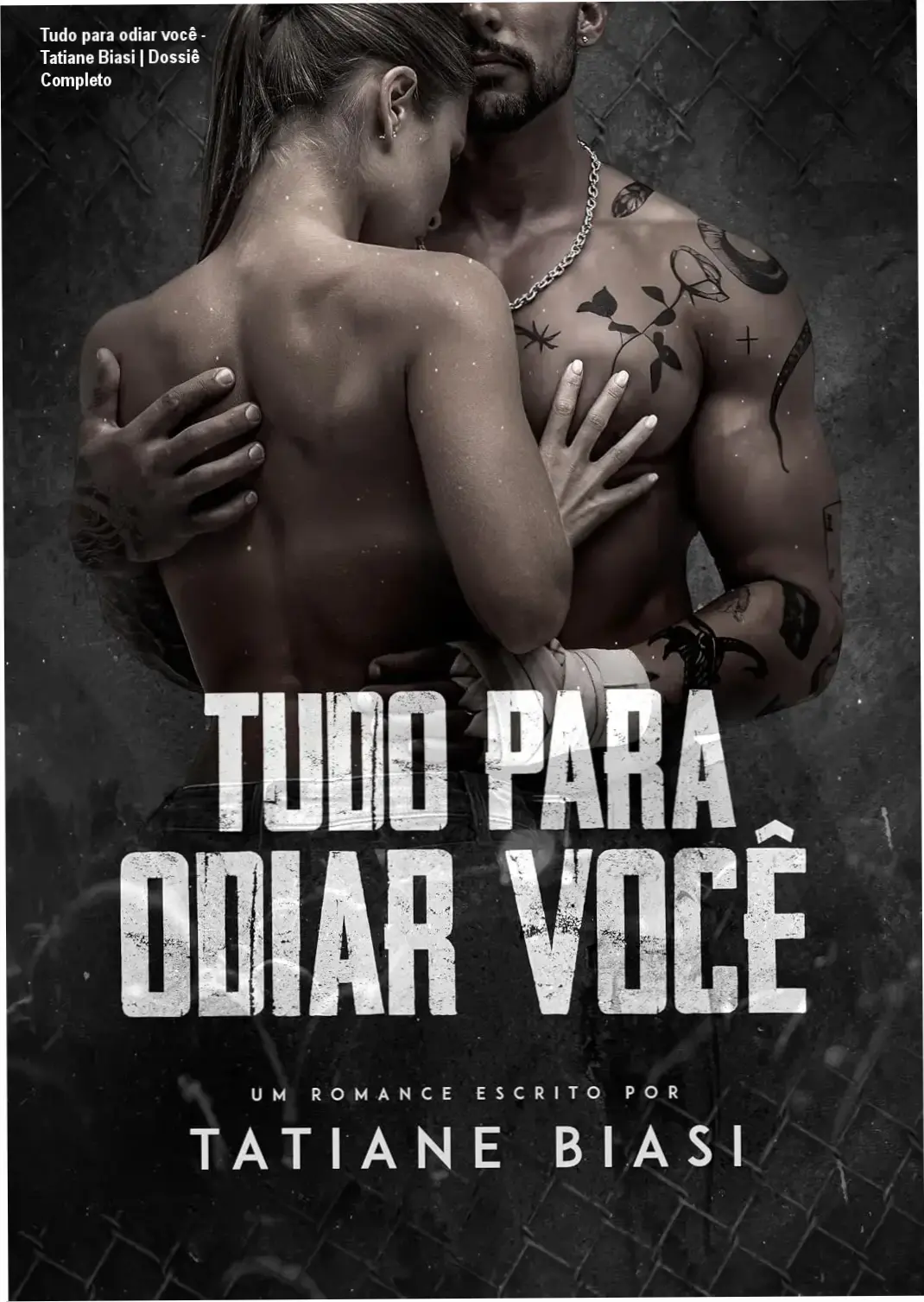 Capa do eBook Tudo para odiar você de Tatiane Biasi, romance New Adult com temática de haters to lovers