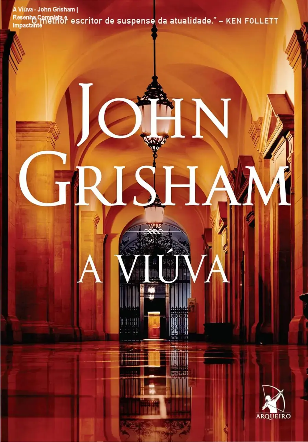 Capa do eBook A Viúva de John Grisham, tradução de Roberta Clapp