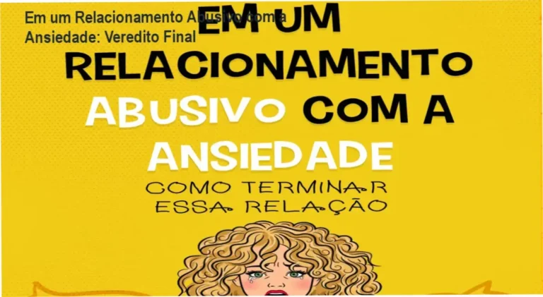 Capa do ebook Em um relacionamento abusivo com a ansiedade de Lucas César Silva sobre saúde emocional