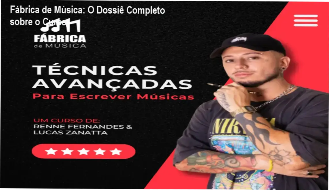 Fábrica de Música: O Dossiê Completo sobre o Curso 1 https://ondeaprender.com.br/fabrica-de-musica-curso-e-download-onde-baixar-e-e-gratis/ Compositor profissional utilizando técnicas avançadas de songwriting para criar sucessos musicais