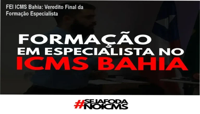 FEI ICMS Bahia: Veredito Final da Formação Especialista 3 https://ondeaprender.com.br/ FEI Formação Especialista no ICMS Bahia por Ygor Bispo Neves: bastidores e funcionamento da plataforma