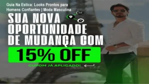 Guia digital com composições de looks práticos para homens, design moderno e interface fácil de usar.