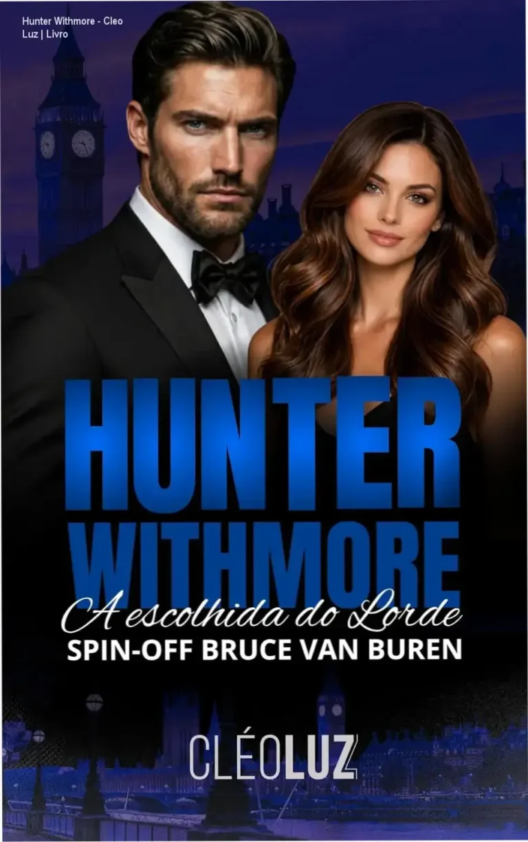 Hunter Withmore - Cleo Luz | Livro 6 https://ondeaprender.com.br/crime-no-copan-victor-bonini-ebook/ Cena intensa entre Hunter Withmore e Tessa em um ambiente misterioso de passado Kingdoms