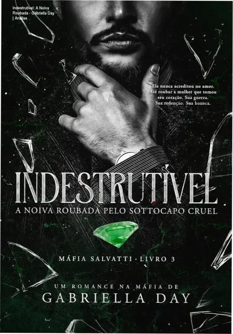 Indestrutível: A Noiva Roubada - Gabriella Day | Análise 3 https://ondeaprender.com.br/page/35/ Capa do eBook Indestrutível de Gabriella Day mostrando o romance de Massimo e Beatrice Salvatti