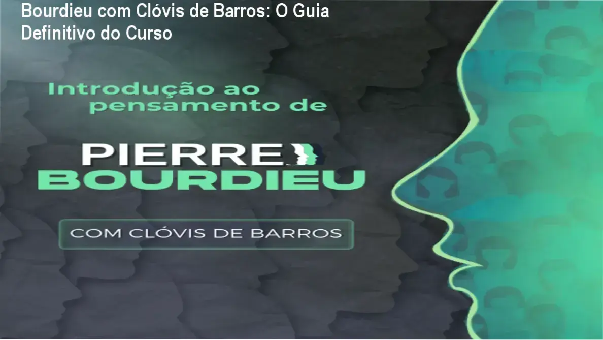 Bourdieu com Clóvis de Barros: O Guia Definitivo do Curso 1 https://ondeaprender.com.br/curso-introducao-pensamento-pierre-bourdieu-clovis-barros/ Visão interna e detalhes do curso Introdução ao Pensamento de Pierre Bourdieu com Clóvis de Barros Filho