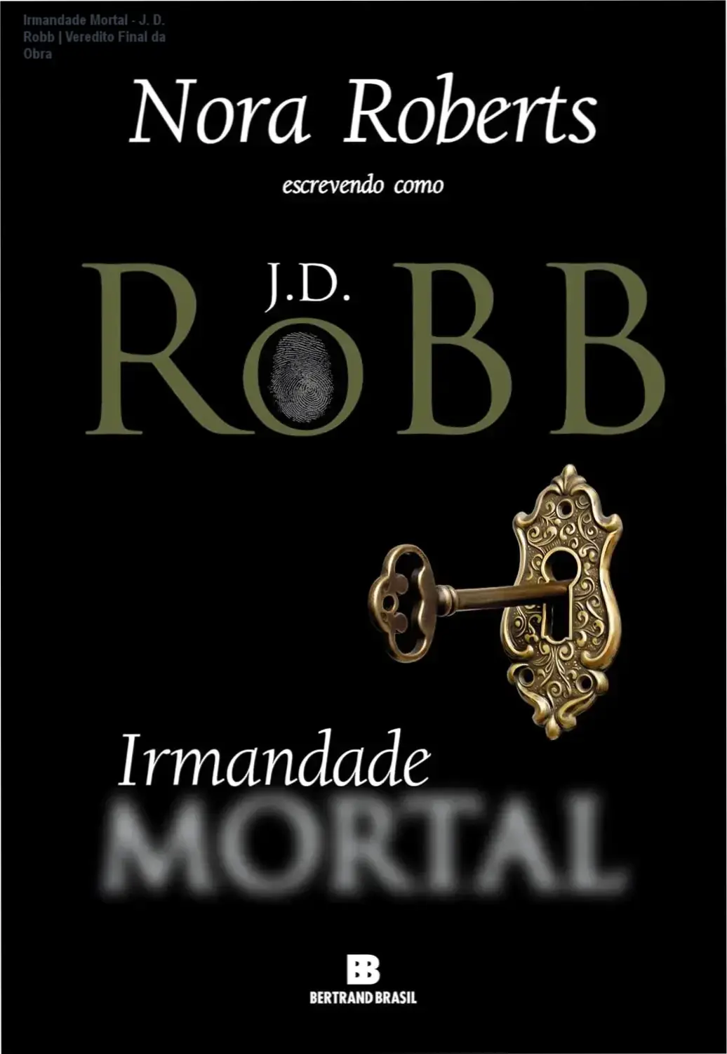 Capa do ebook Irmandade Mortal de J. D. Robb em dispositivo digital