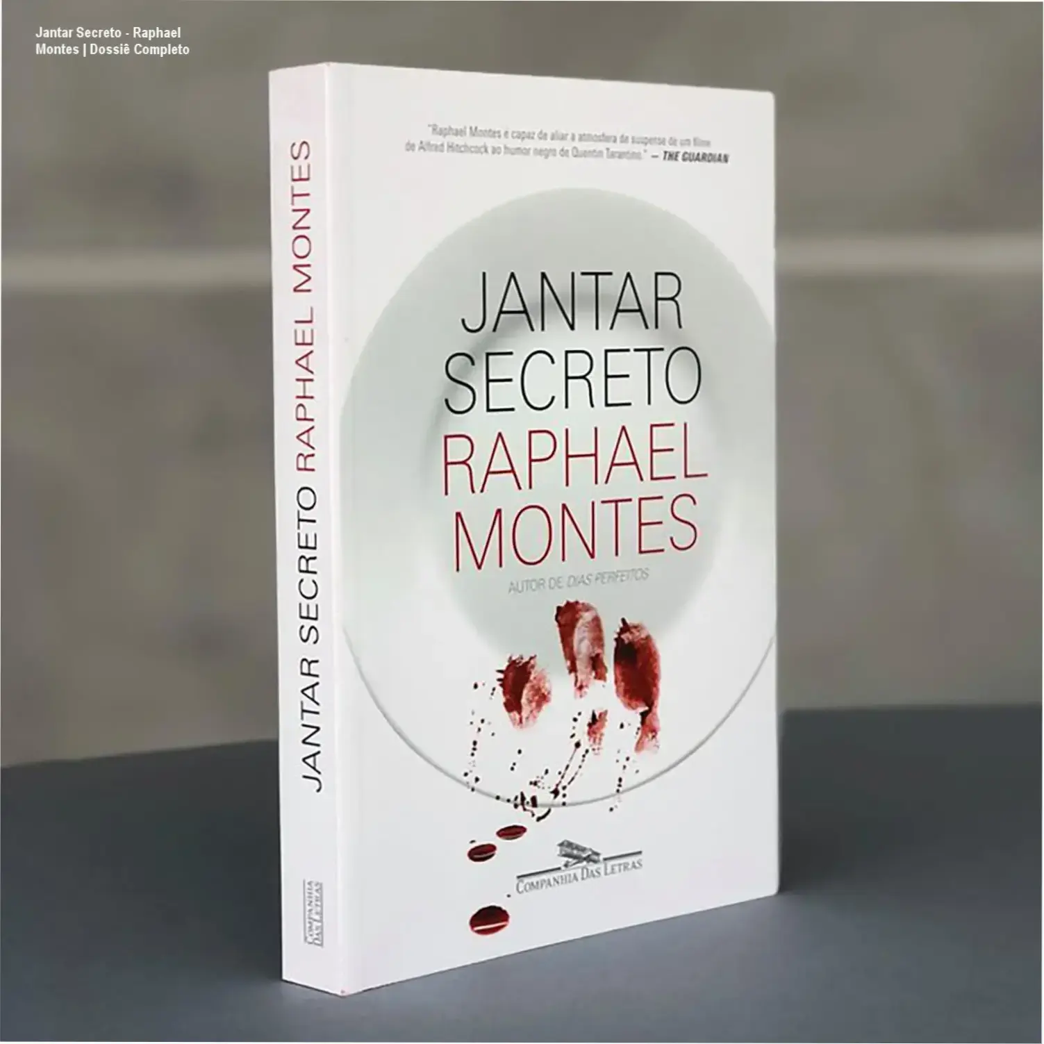 Jantar Secreto - Raphael Montes | Dossiê Completo 1 https://ondeaprender.com.br/jantar-secreto-raphael-montes-analise-tecnica/ Capa do livro Jantar Secreto de Raphael Montes em edição de luxo