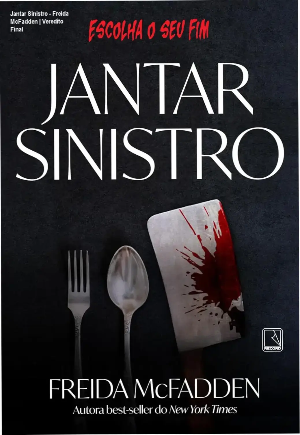 Jantar Sinistro - Freida McFadden | Veredito Final 1 https://ondeaprender.com.br/jantar-sinistro-freida-mcfadden-analise/ Capa do livro Jantar Sinistro de Freida McFadden em ambiente misterioso