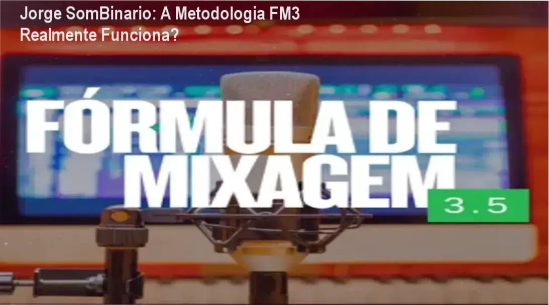 Interface de software de mixagem profissional sendo utilizada para aplicar a Metodologia FM3 de Jorge SomBinario