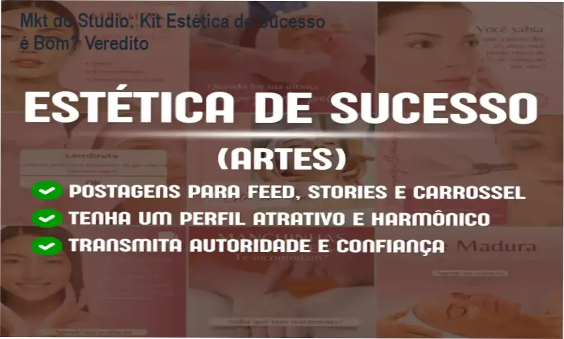 Kit Estética de Sucesso da Mkt do Studio exibindo bastidores e funcionamento do kit de artes