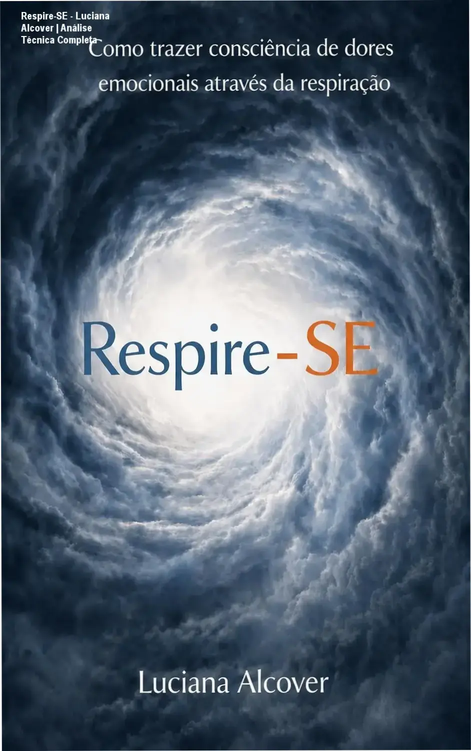 Capa do ebook Respire-SE de Luciana Alcover sobre consciência emocional e respiração