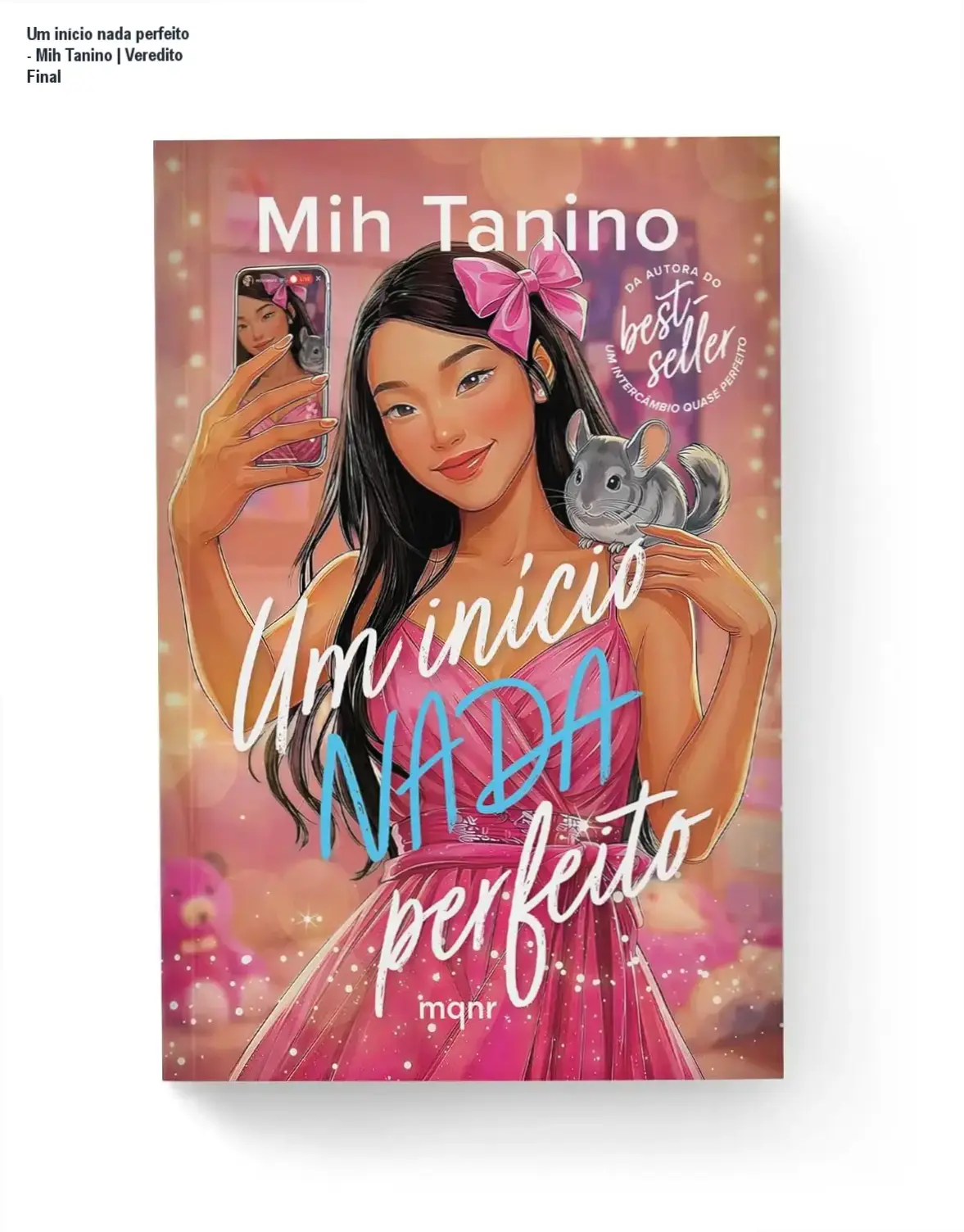 Capa do livro Um início nada perfeito de Mih Tanino sobre os perigos da fama