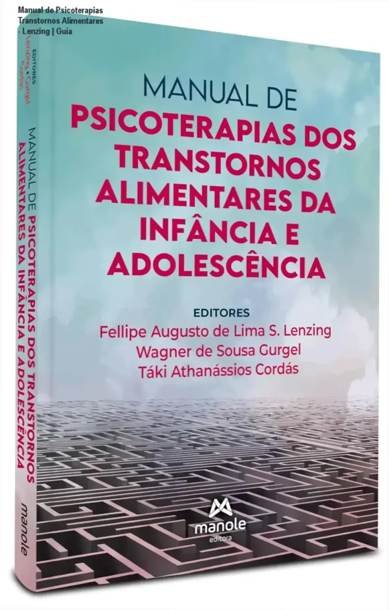 Capa do livro Manual de psicoterapias dos transtornos alimentares da infância e adolescência de Fellipe Augusto de Lima S. Lenzing
