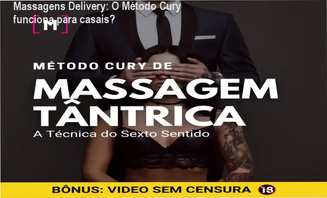 Massagens Delivery: O Método Cury funciona para casais? 1 https://ondeaprender.com.br/massagens-delivery-metodo-cury-funciona-para-casais/ Representação de casal em momento de conexão sensorial e massagem terapêutica