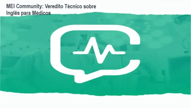 MEI Community: Veredito Técnico sobre Inglês para Médicos 2 https://ondeaprender.com.br/ Interface de estudo da MEI Community com casos clínicos e literatura médica em inglês