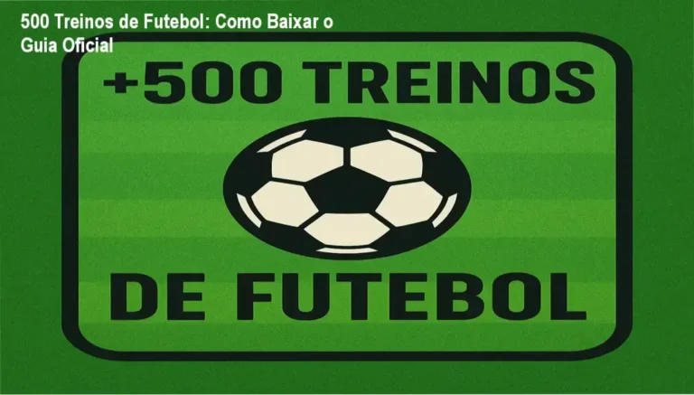 500 Treinos de Futebol: Como Baixar o Guia Oficial 2 https://ondeaprender.com.br/brincatividades-download-gratis-nao/ Planilha de treinamento funcional para futebol com exercícios de alta performance