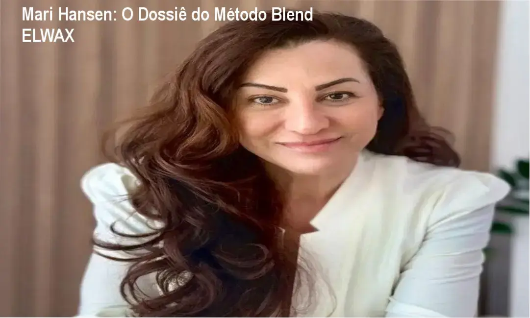 Método Blend ELWAX de Mari Hansen revelando bastidores e funcionamento técnico