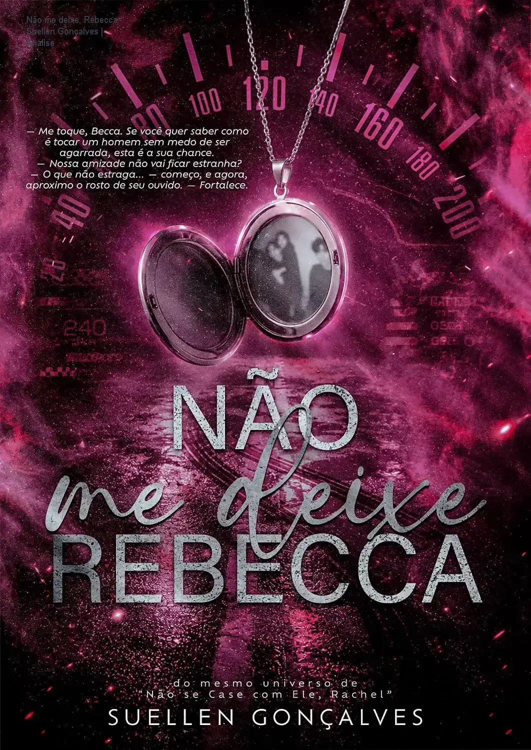 Não me deixe, Rebecca - Suellen Gonçalves | Análise 1 https://ondeaprender.com.br/nao-me-deixe-rebecca-suellen-goncalves-review/ Capa do eBook Não me deixe, Rebecca de Suellen Gonçalves de Abreu Silva