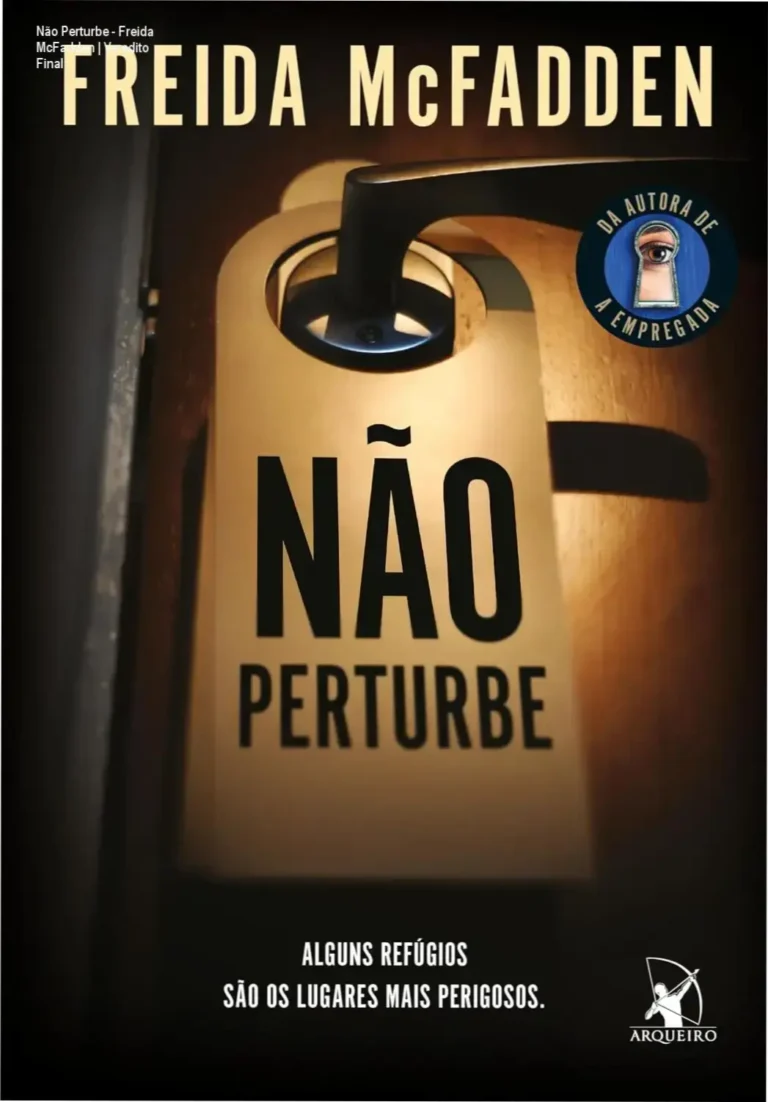 Capa do livro Não Perturbe de Freida McFadden em composição de suspense