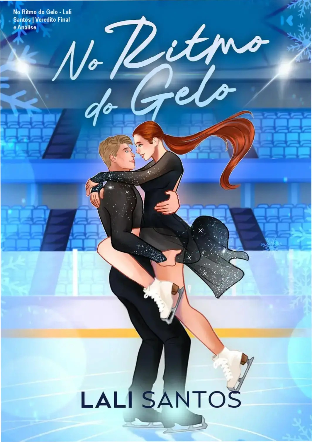 Capa do ebook No Ritmo do Gelo de Lali Santos com temática de patinação artística