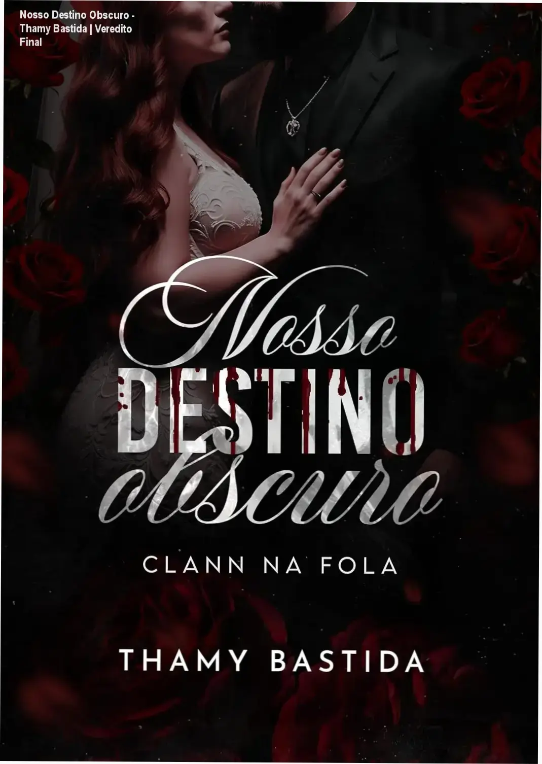 Capa do ebook Nosso Destino Obscuro de Thamy Bastida, romance de máfia e age gap