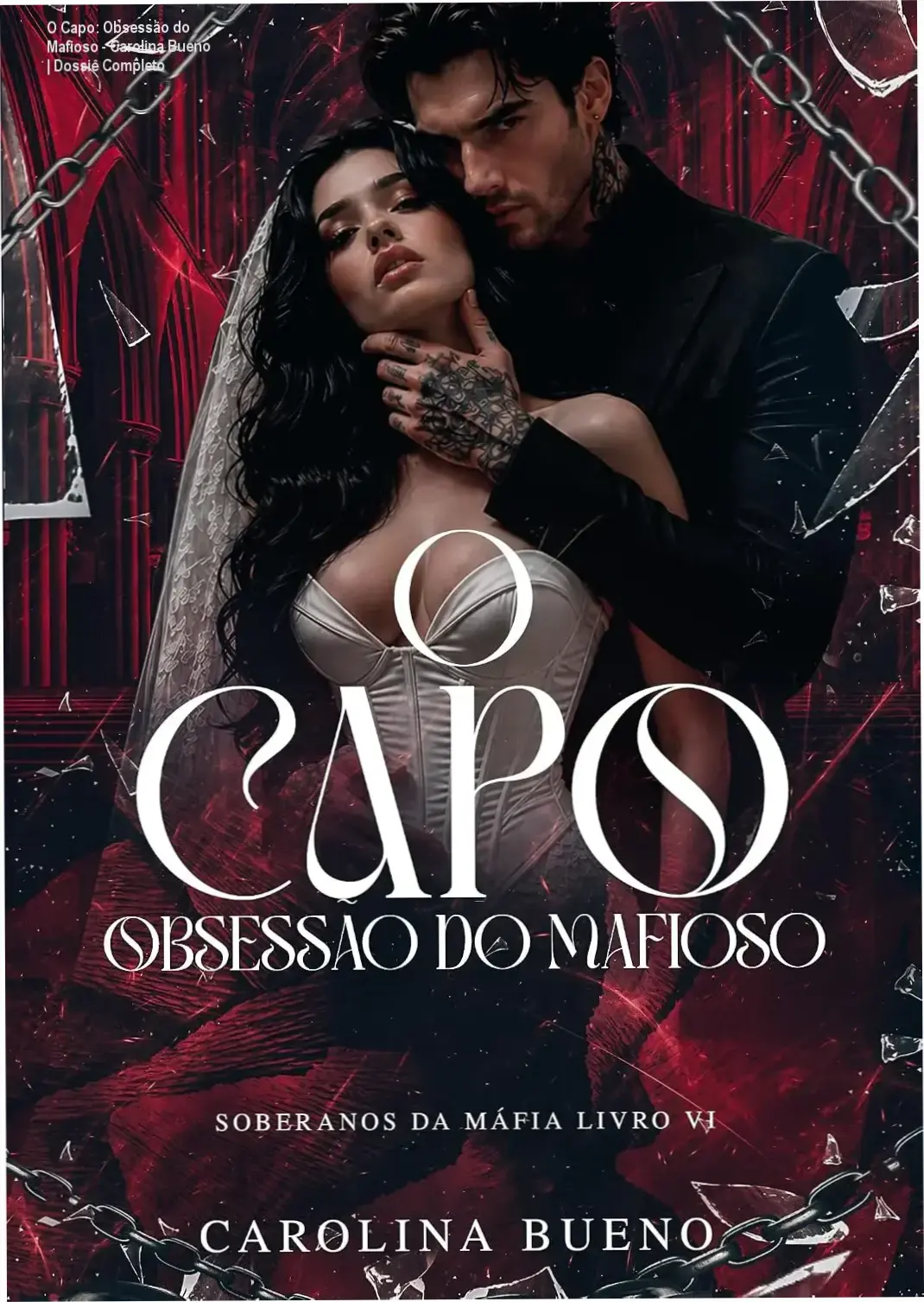Capa do eBook O Capo: Obsessão do Mafioso de Carolina Bueno, destacando o tema Dark Romance e Máfia Italiana