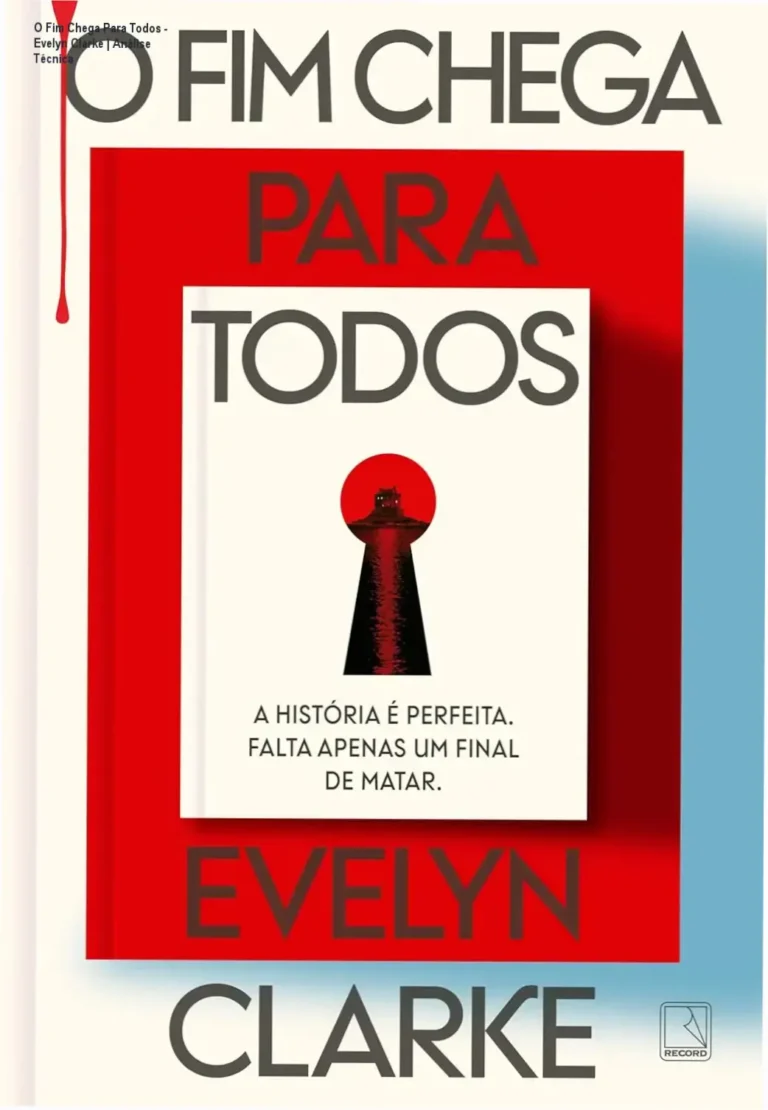 Capa do livro O Fim Chega Para Todos de Evelyn Clarke em um ambiente de mistério