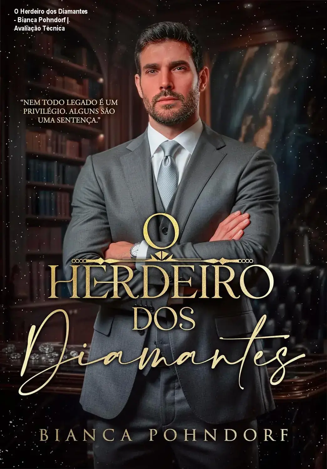 Capa do eBook O Herdeiro dos Diamantes de Bianca Pohndorf em dispositivo digital