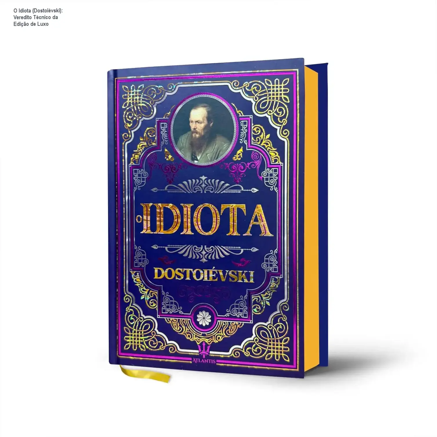 O Idiota de Dostoiévski - visão interna da edição de luxo