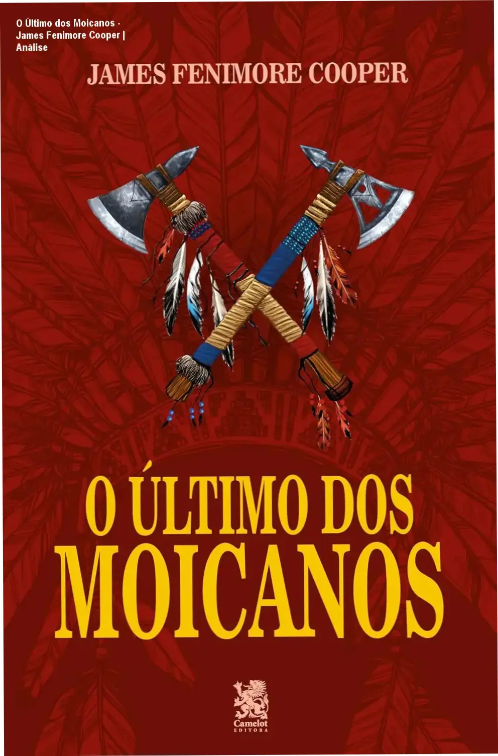 O Último dos Moicanos - James Fenimore Cooper | Análise 1 https://ondeaprender.com.br/o-ultimo-dos-moicanos-james-fenimore-cooper-analise/ Capa do livro O Último dos Moicanos de James Fenimore Cooper ambientada em florestas do século XVIII