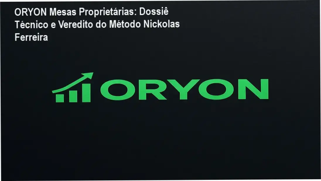 Dashboard do curso ORYON Mesas Proprietárias mostrando módulos de gerenciamento matemático e sessões de trading ao vivo com Nickolas Ferreira