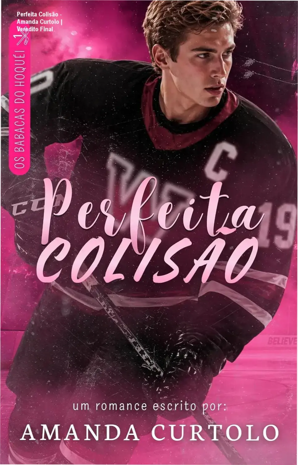 Capa do ebook Perfeita Colisão de Amanda Curtolo, romance de hóquei