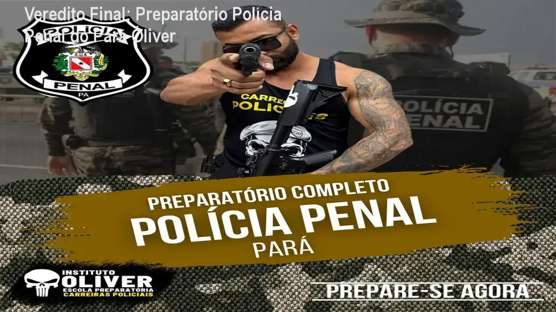 Preparatório Completo Polícia Penal do Pará Instituto Óliver bastidores e funcionamento da plataforma