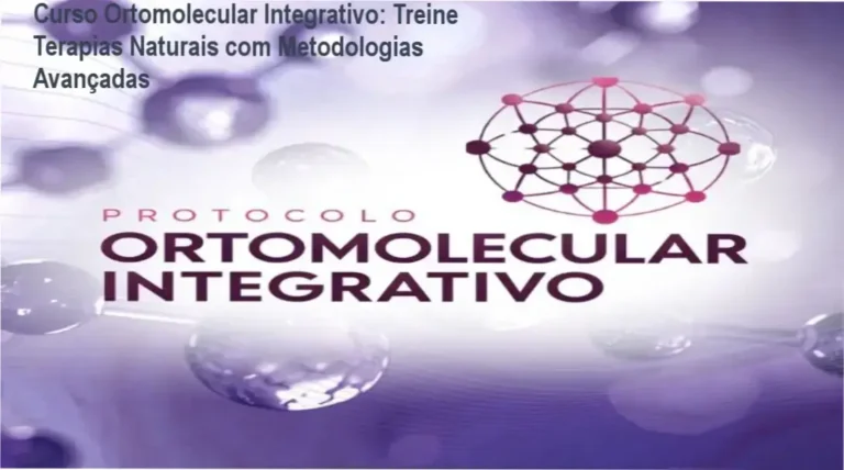 Curso de Terapia Ortomolecular Integrativa com certificação digital e conteúdo abrangente sobre terapias holísticas
