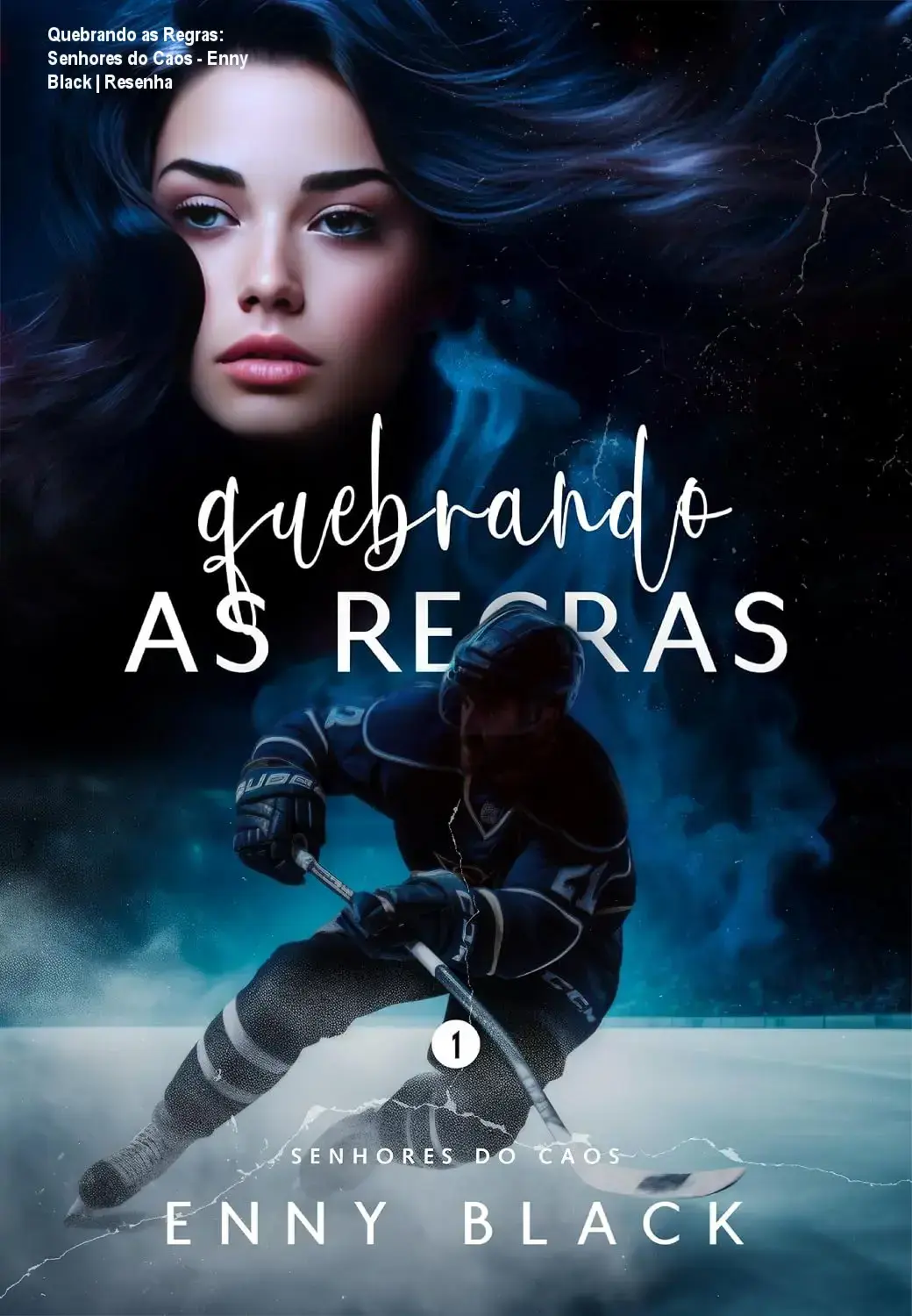 Quebrando as Regras: Senhores do Caos - Enny Black | Resenha 1 https://ondeaprender.com.br/quebrando-as-regras-senhores-do-caos-enny-black-resenha/ Capa do eBook Quebrando as Regras: Senhores do Caos de Enny Black em formato Kindle