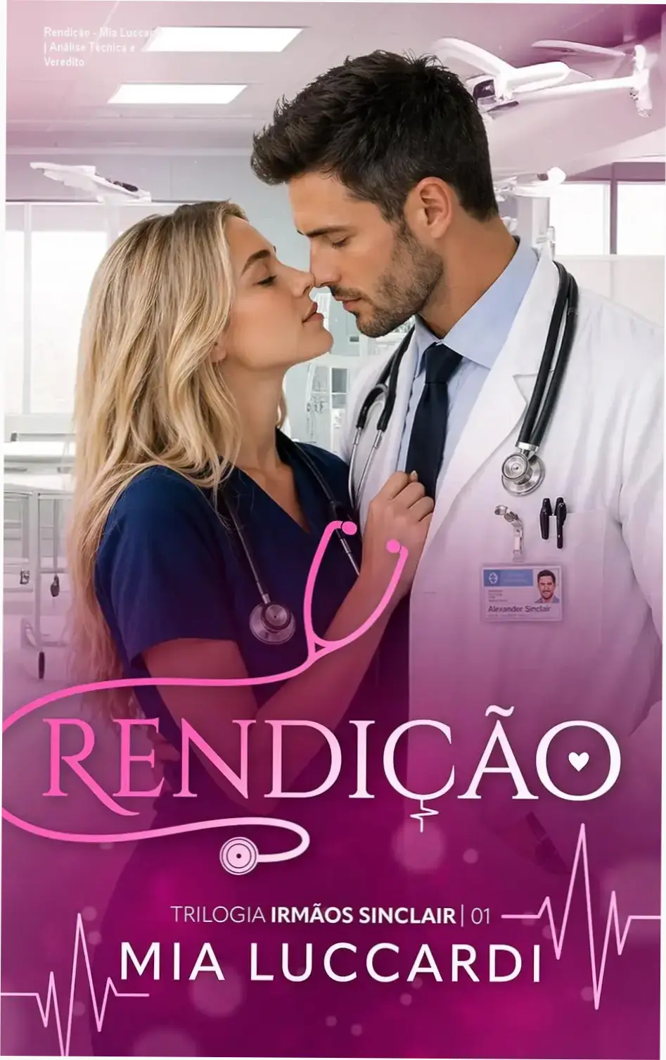 Capa do eBook Rendição de Mia Luccardi, romance médico da série Irmãos Sinclair