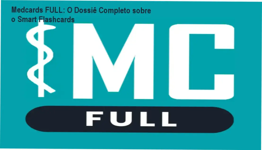 Medcards FULL: O Dossiê Completo sobre o Smart Flashcards 1 https://ondeaprender.com.br/medcards-full-vale-a-pena-investir/ Interface do aplicativo Medcards FULL exibindo flashcards de medicina e banco de questões para residência