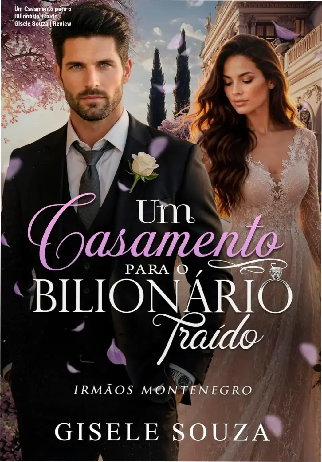 Capa do eBook Um Casamento para o Bilionário Traído de Gisele Souza em dispositivo Kindle