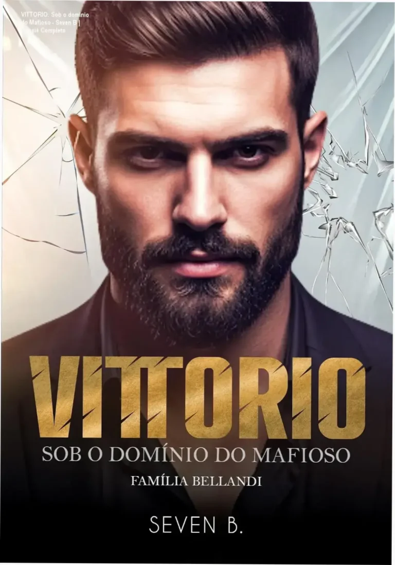 Capa do eBook VITTORIO: Sob o domínio do Mafioso de Seven B exibindo temática de romance de máfia