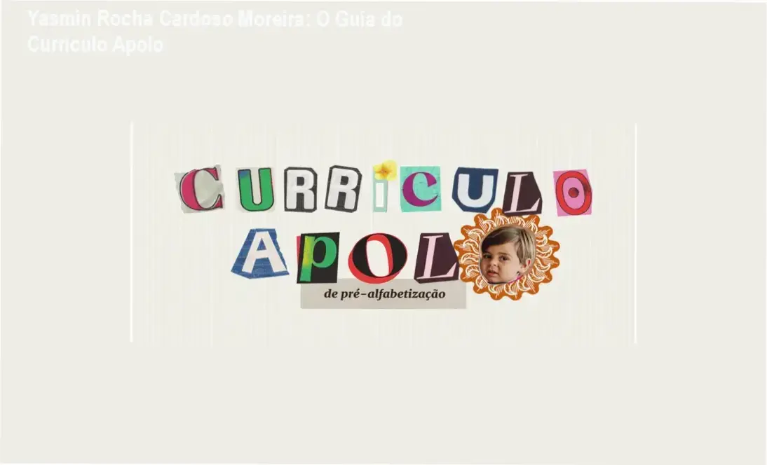 Materiais pedagógicos e atividades lúdicas do Currículo Apolo para desenvolvimento infantil